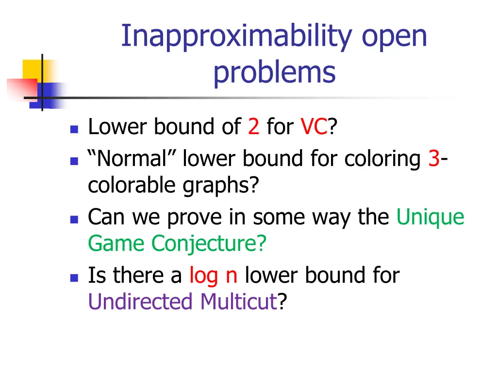 inapproximability open problems