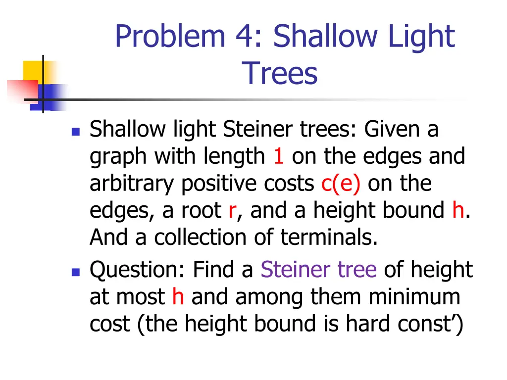 problem 4 shallow light trees