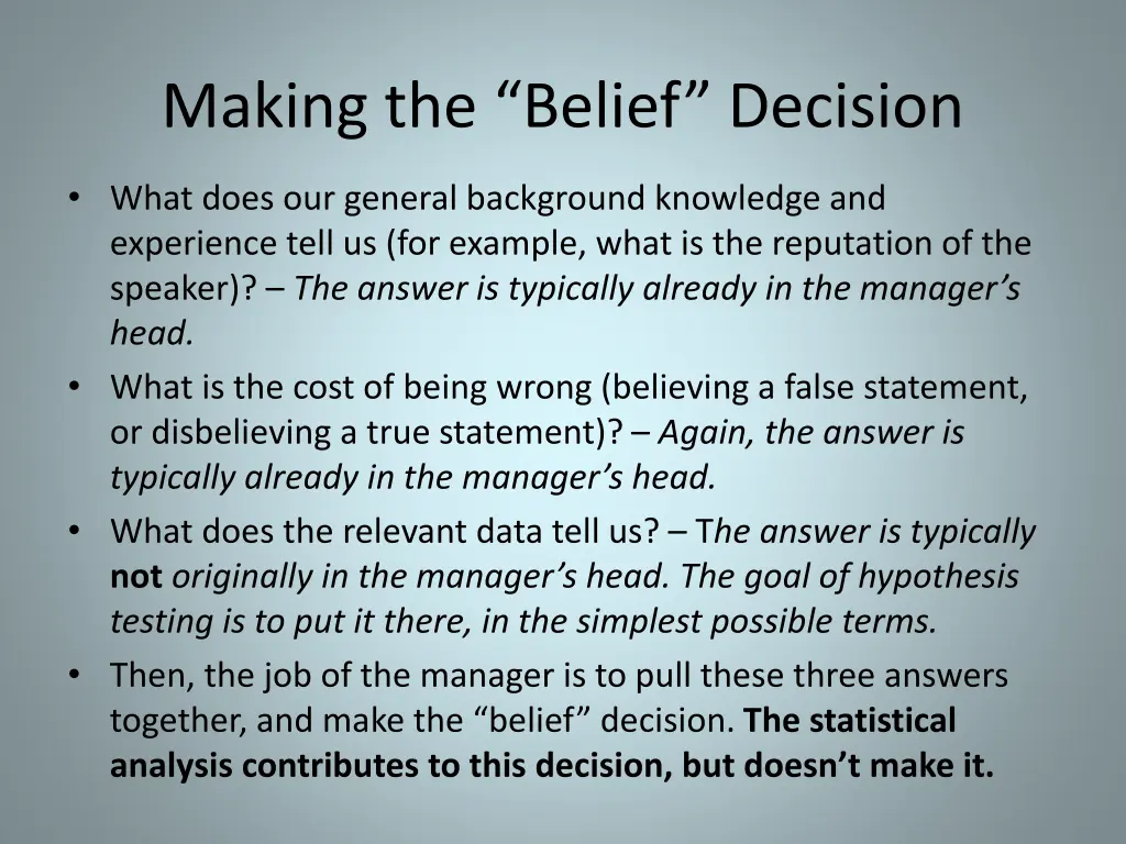 making the belief decision