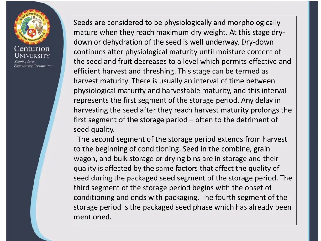 seeds are considered to be physiologically