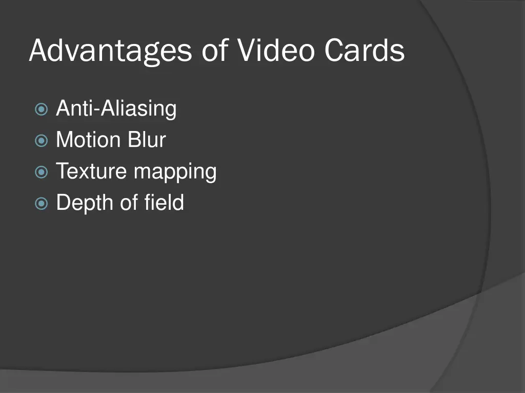 advantages of video cards