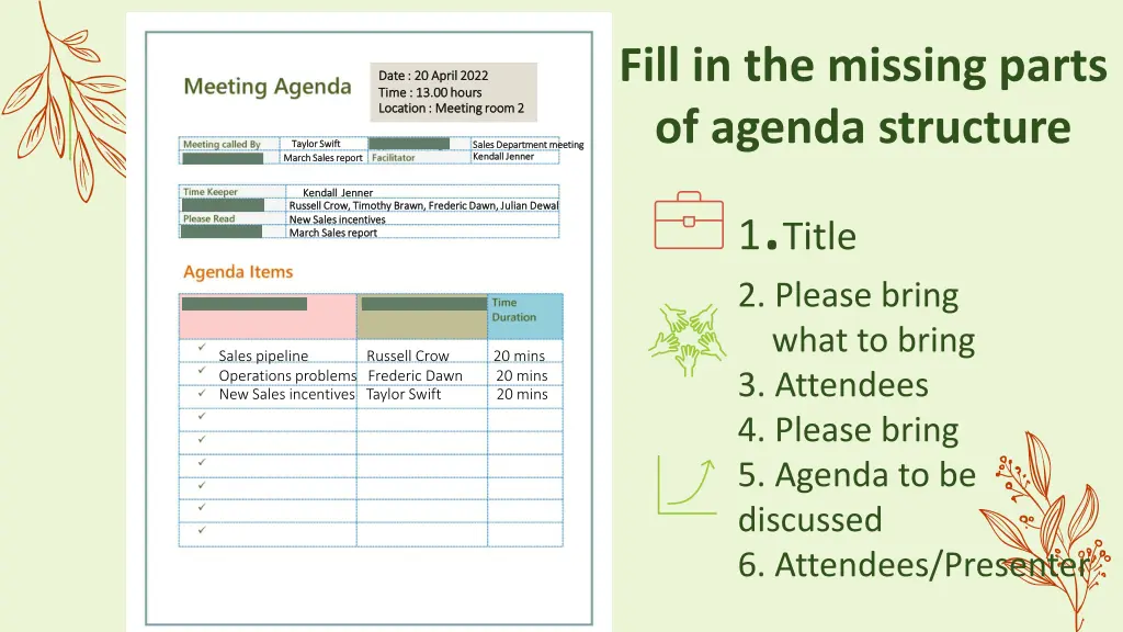 fill in the missing parts of agenda structure
