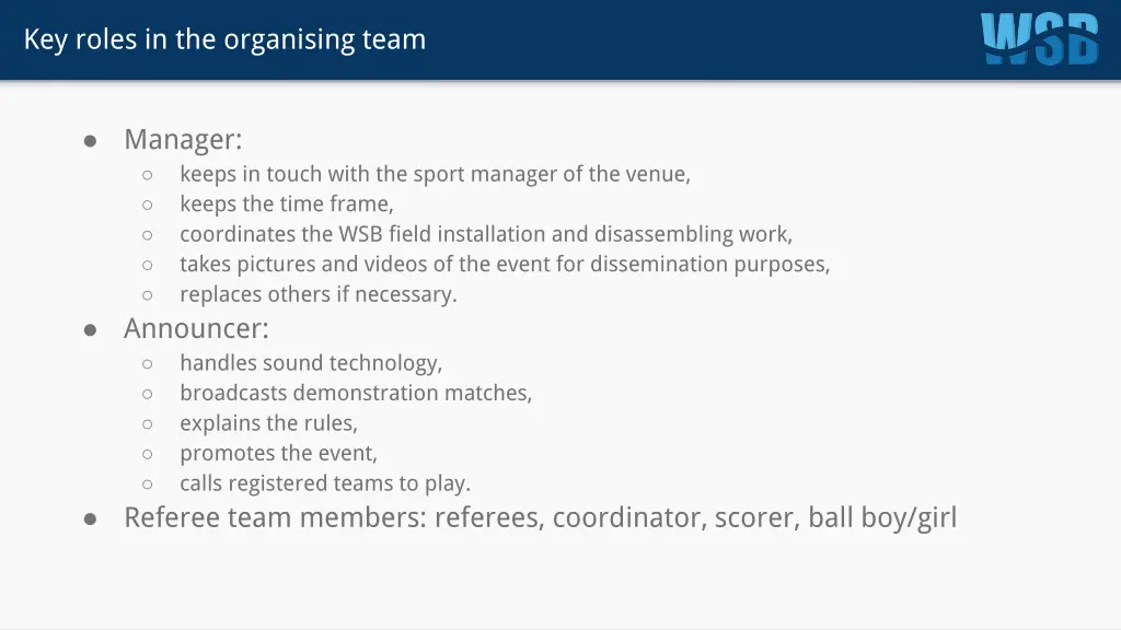 key roles in the organising team