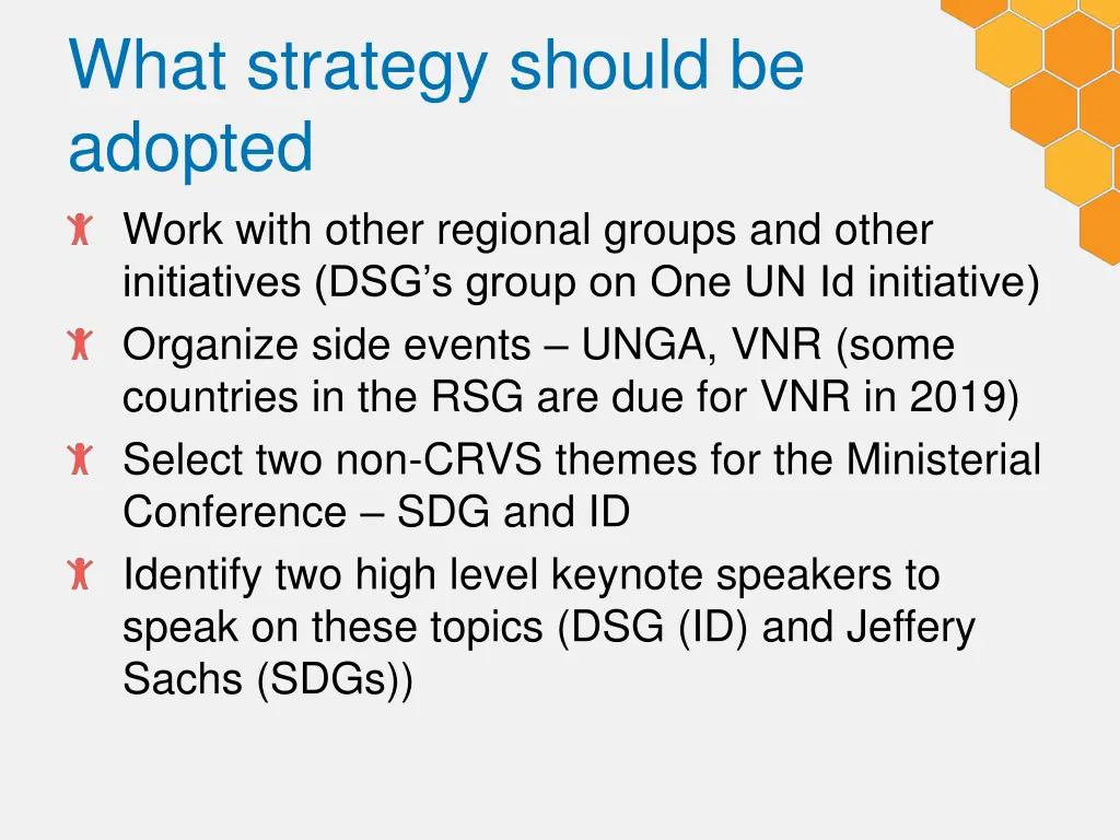 what strategy should be adopted work with other