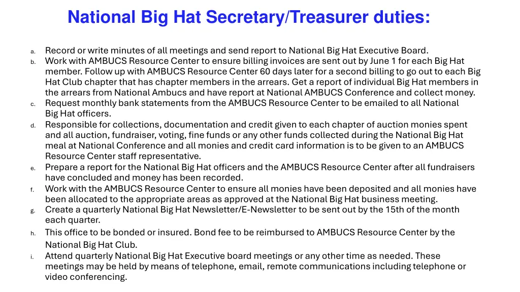 national big hat secretary treasurer duties