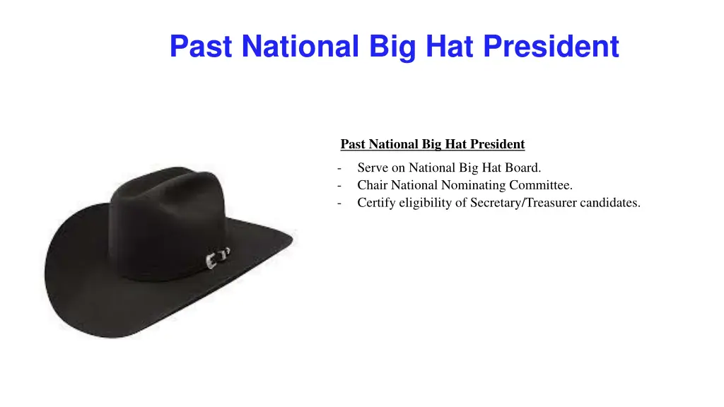 past national big hat president