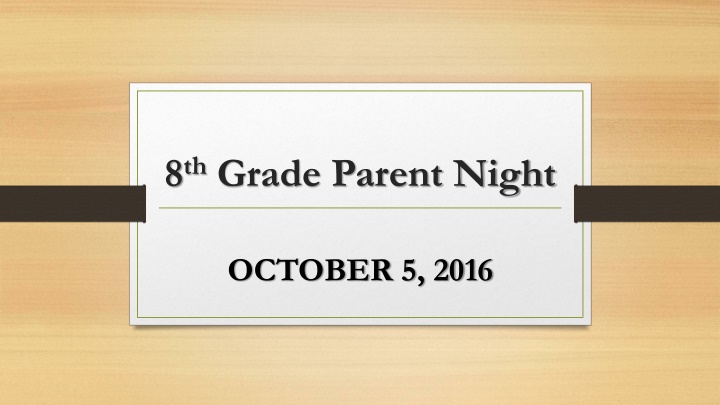8 th grade parent night