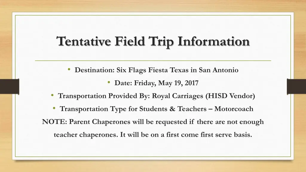 tentative field trip information