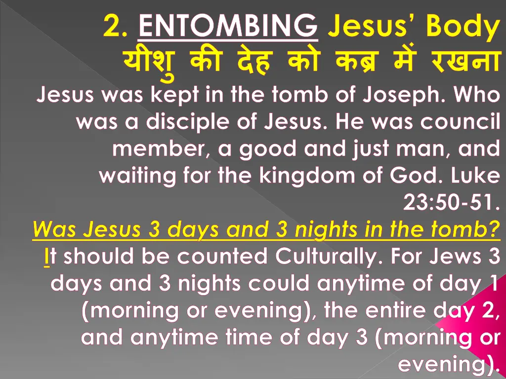 2 entombing jesus body jesus was kept in the tomb