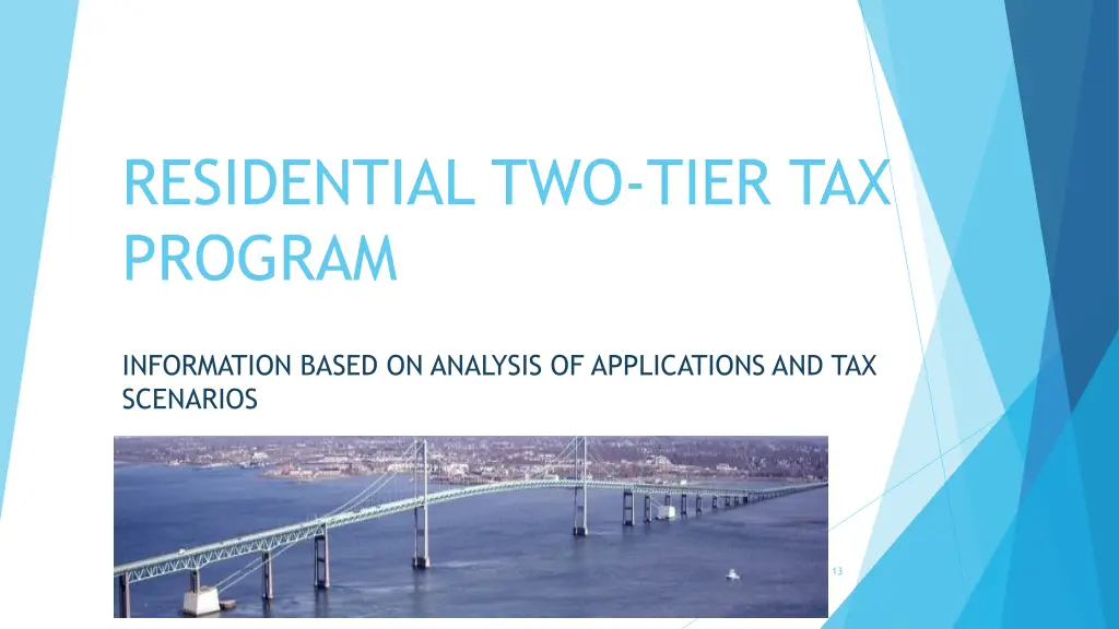 residential two tier tax program