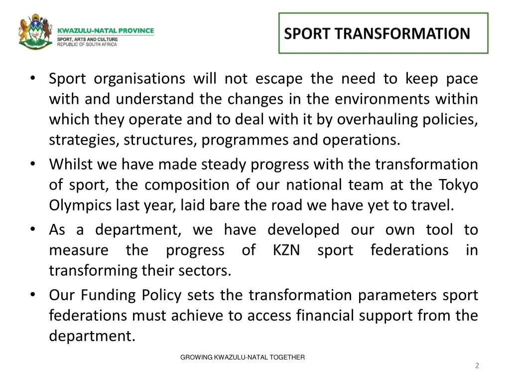 sport organisations will not escape the need