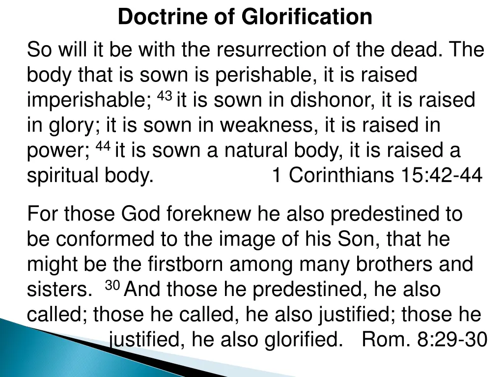 doctrine of glorification so will it be with