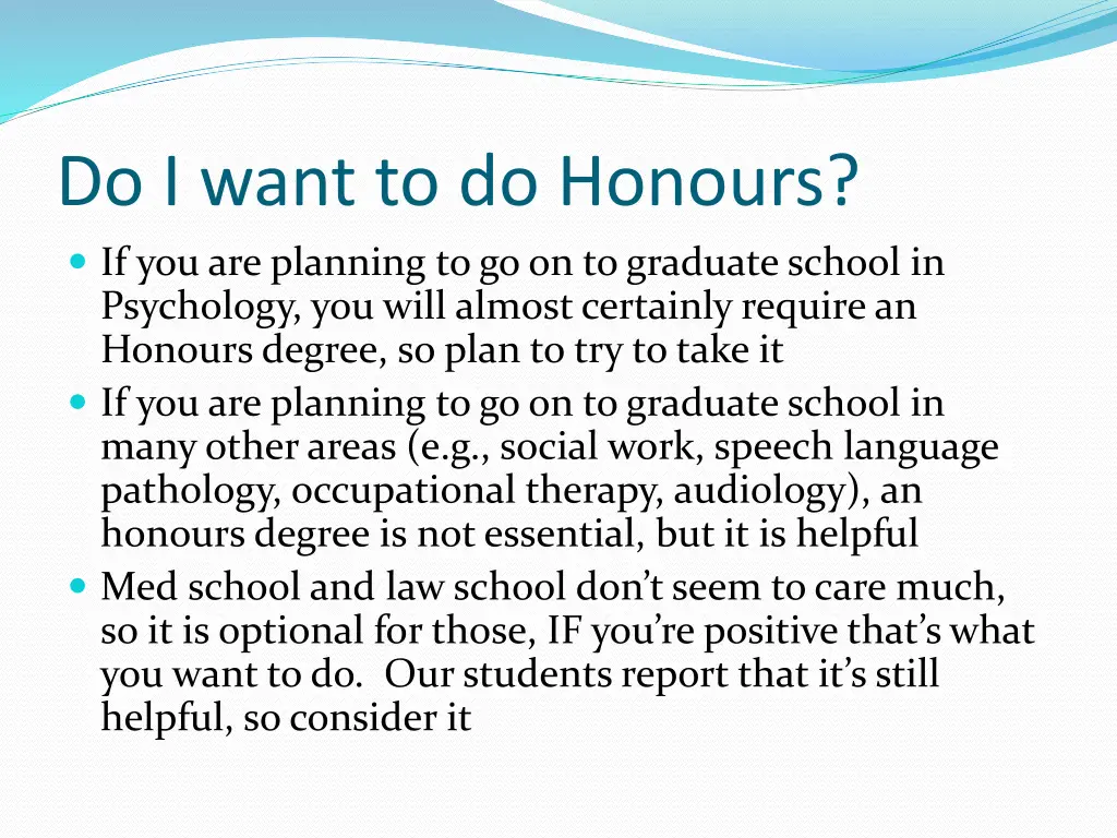 do i want to do honours if you are planning