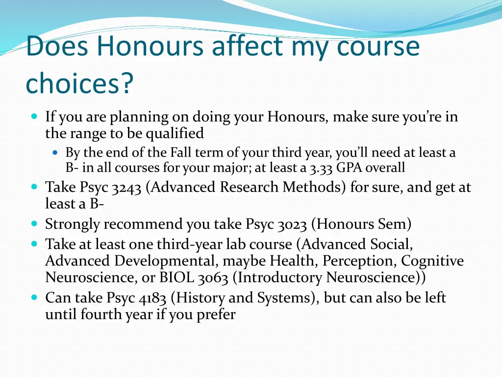 does honours affect my course choices