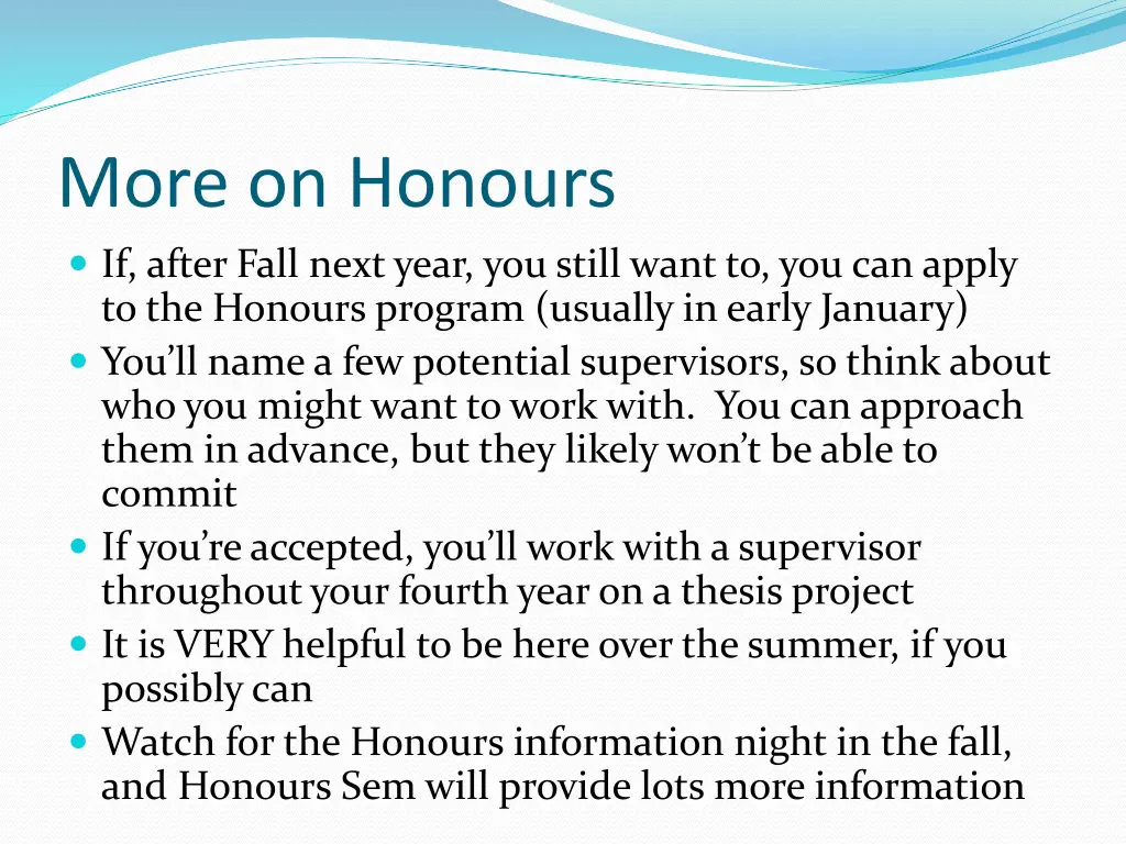 more on honours if after fall next year you still