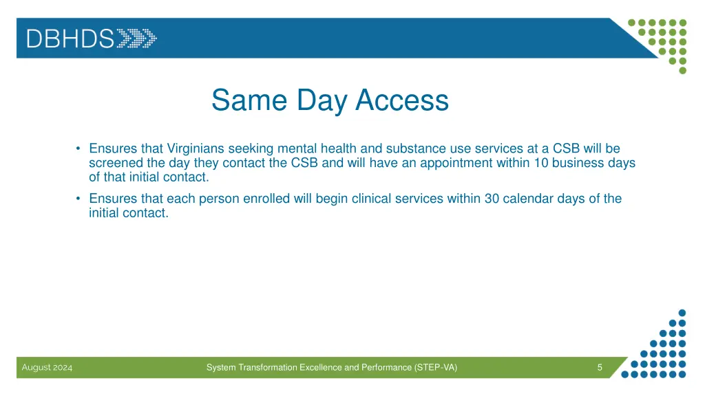 same day access