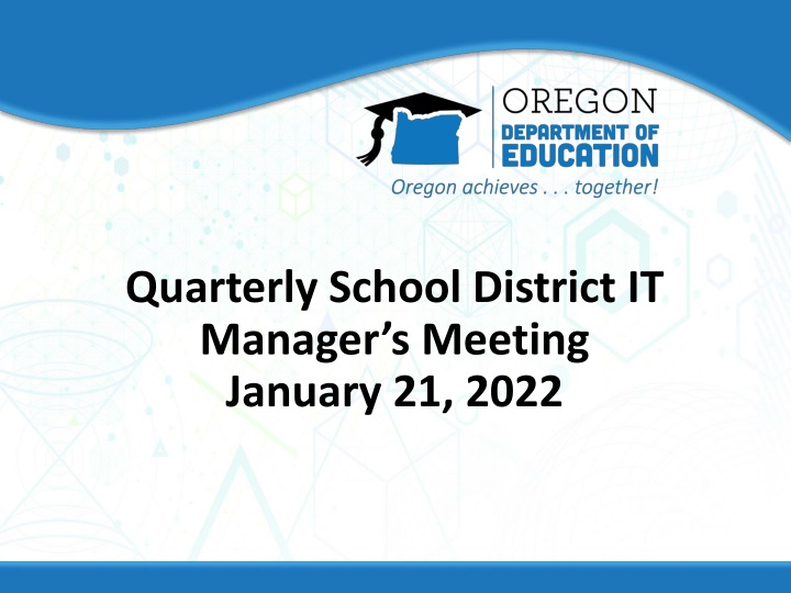 quarterly school district it manager s meeting