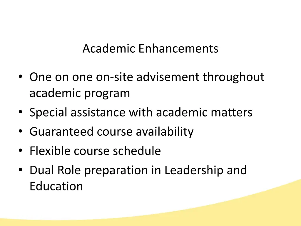 academic enhancements