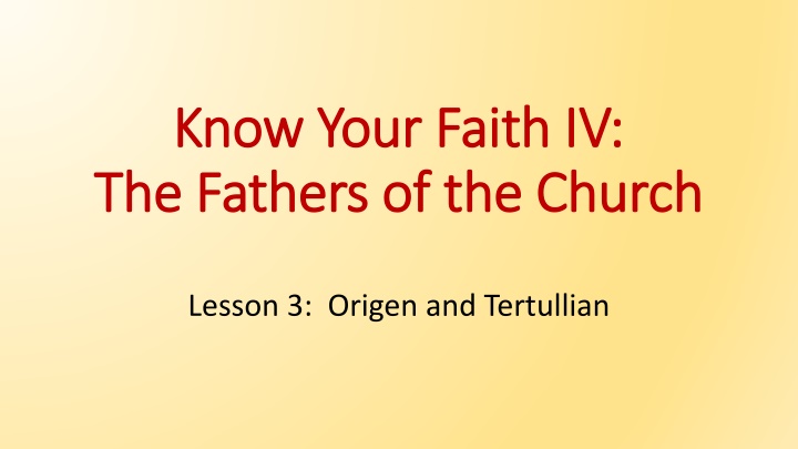 know your faith iv know your faith iv the fathers