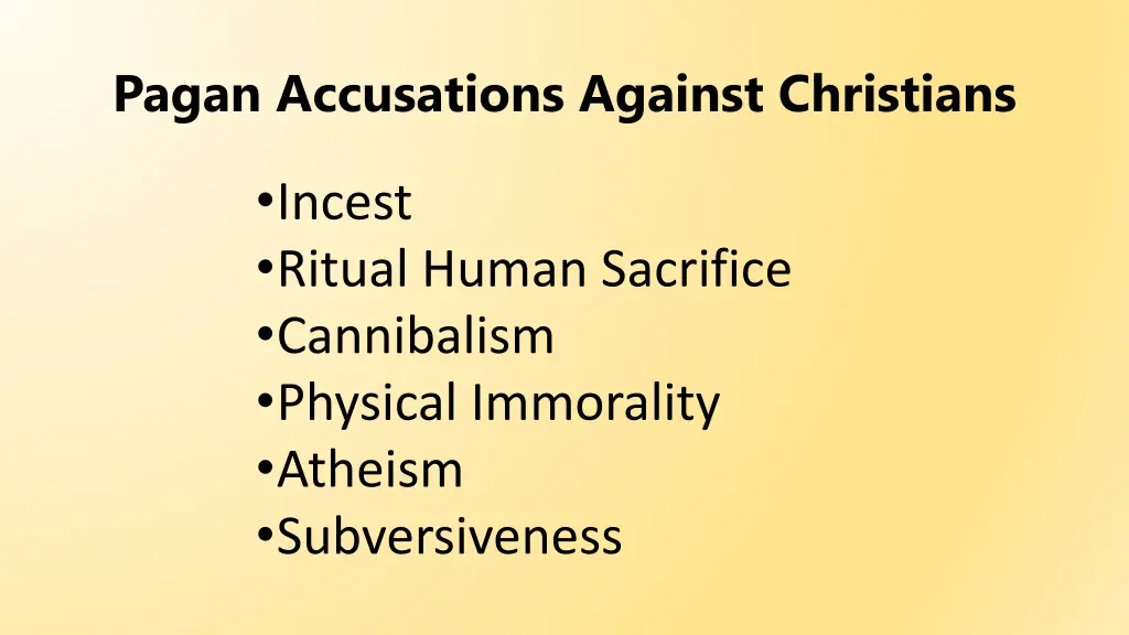 pagan accusations against christians