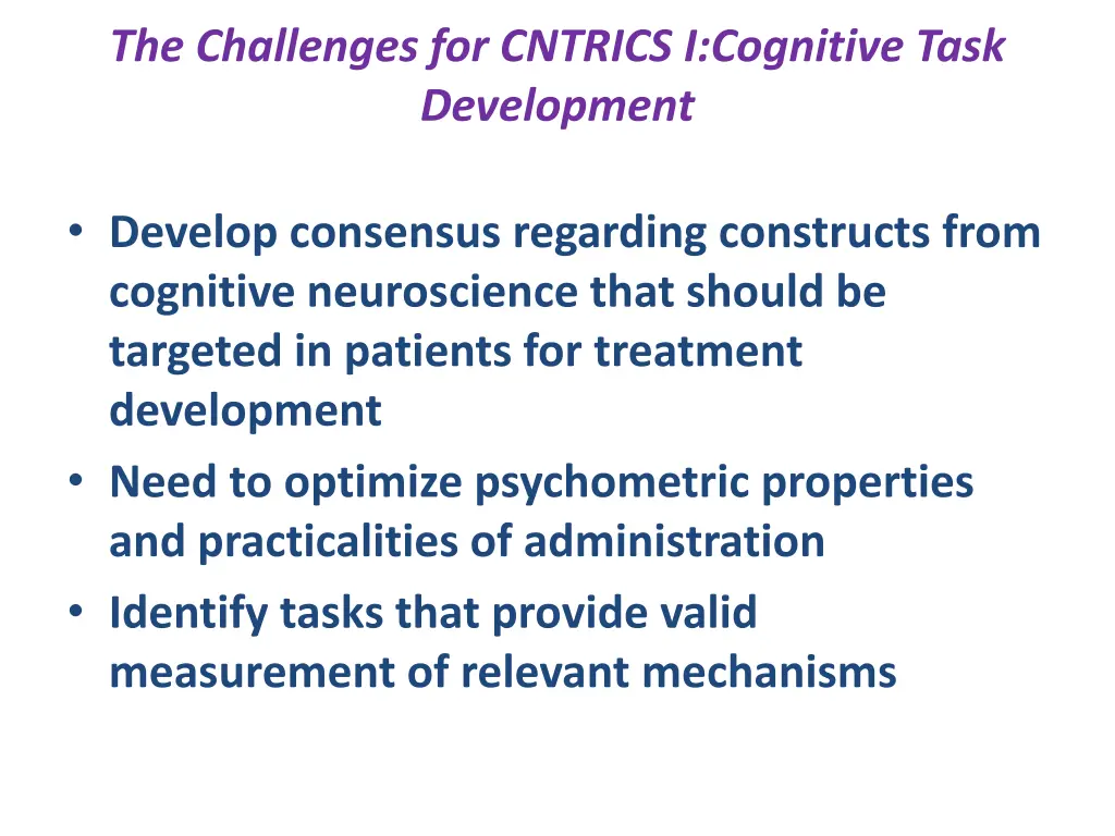 the challenges for cntrics i cognitive task