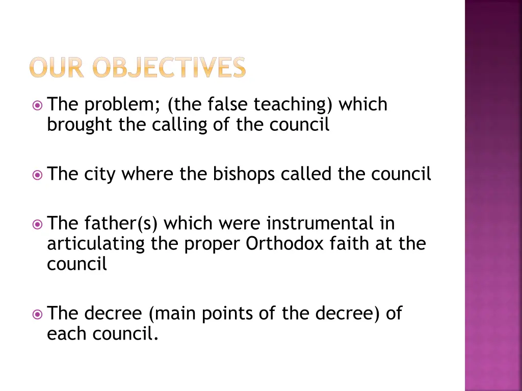 our objectives