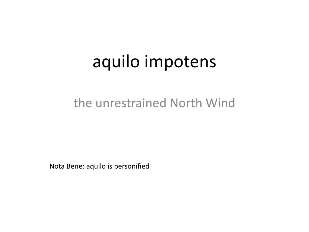 aquilo impotens