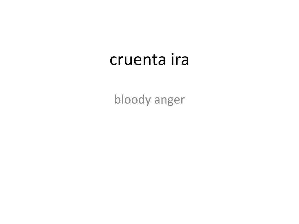 cruenta ira