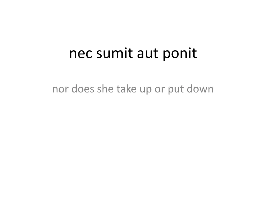 nec sumit aut ponit
