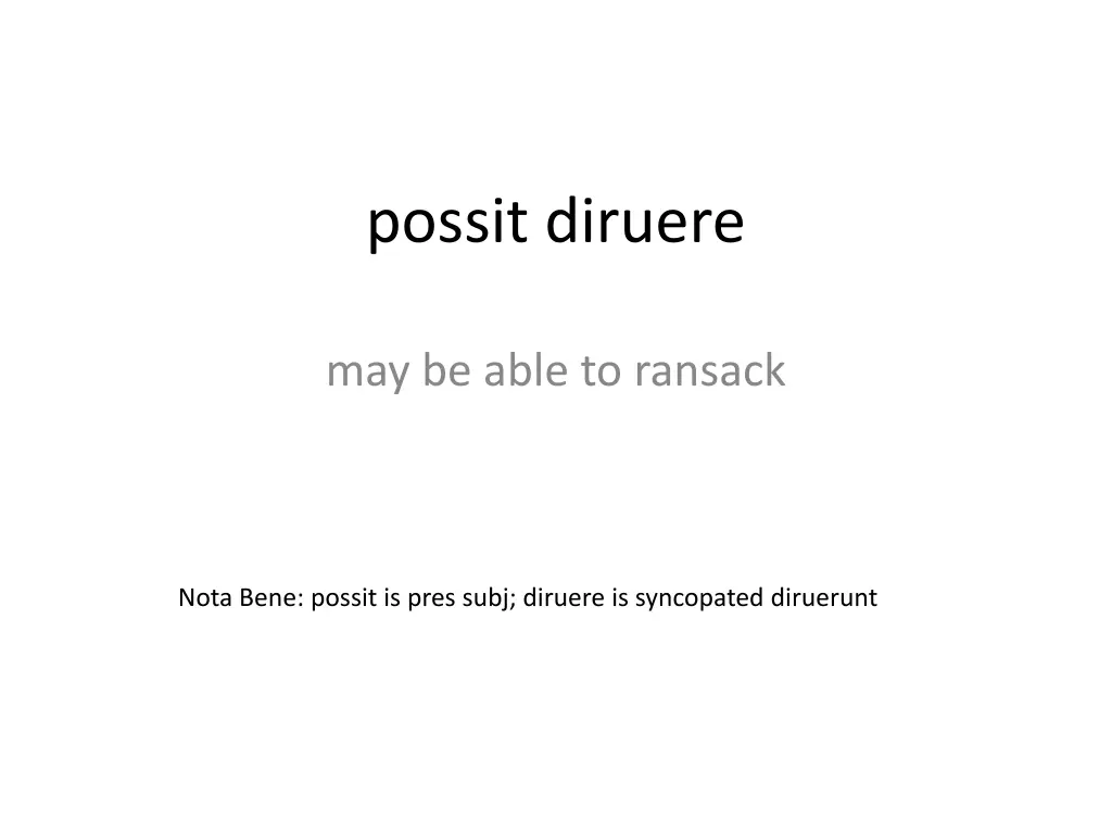 possit diruere