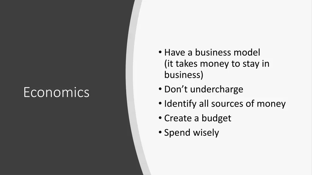 have a business model it takes money to stay