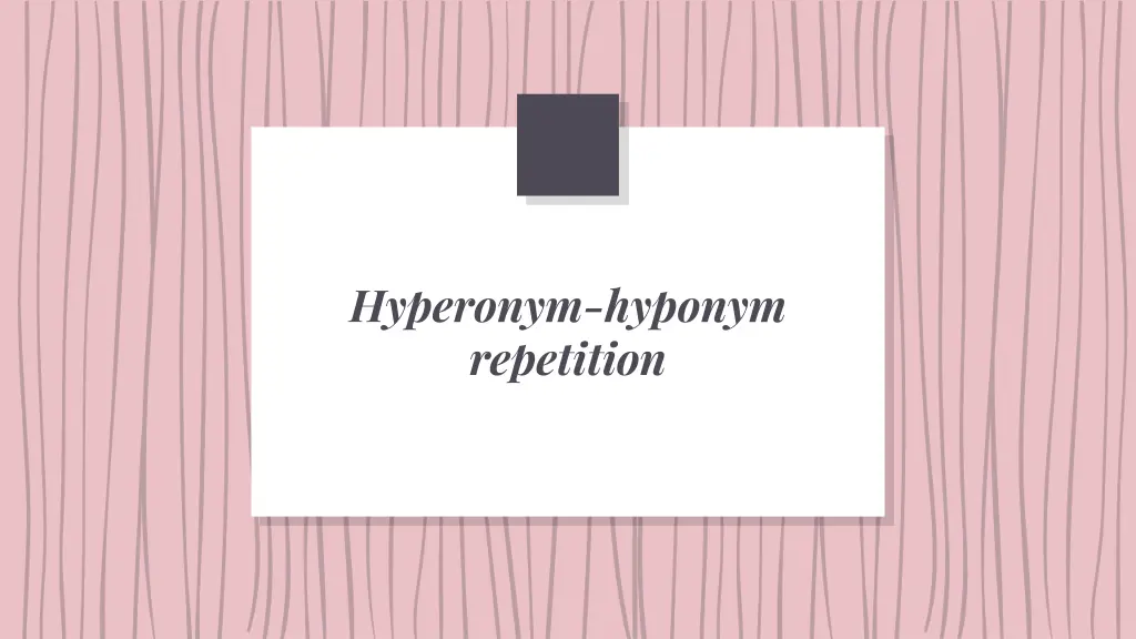 hyperonym hyponym repetition