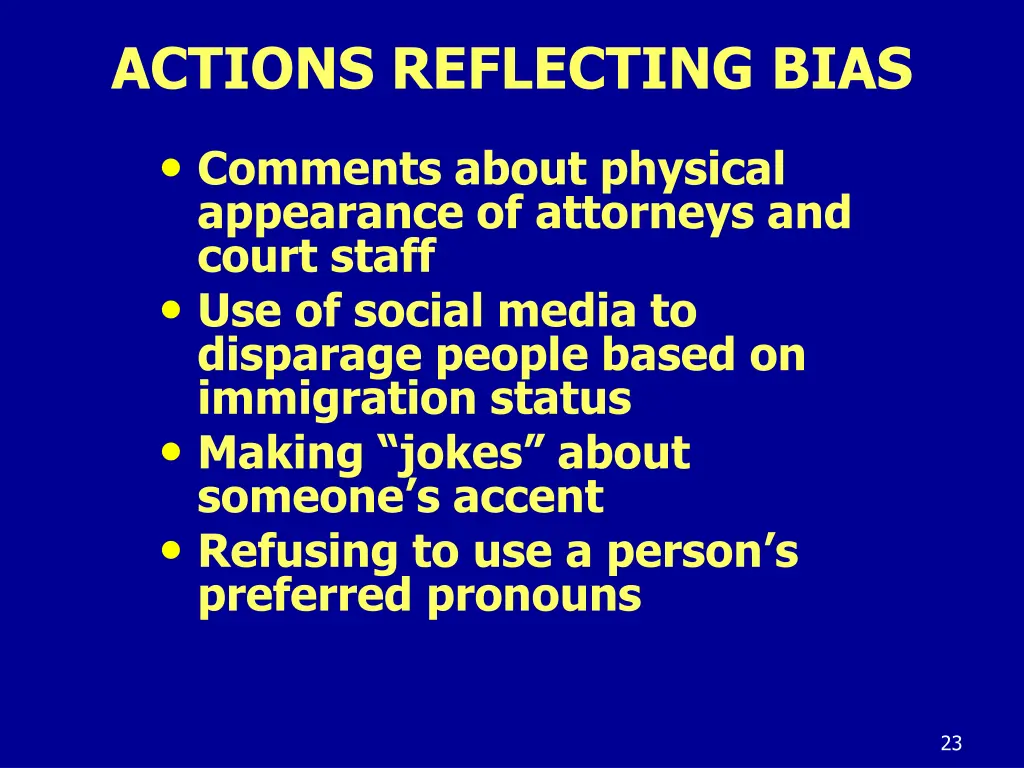 actions reflecting bias