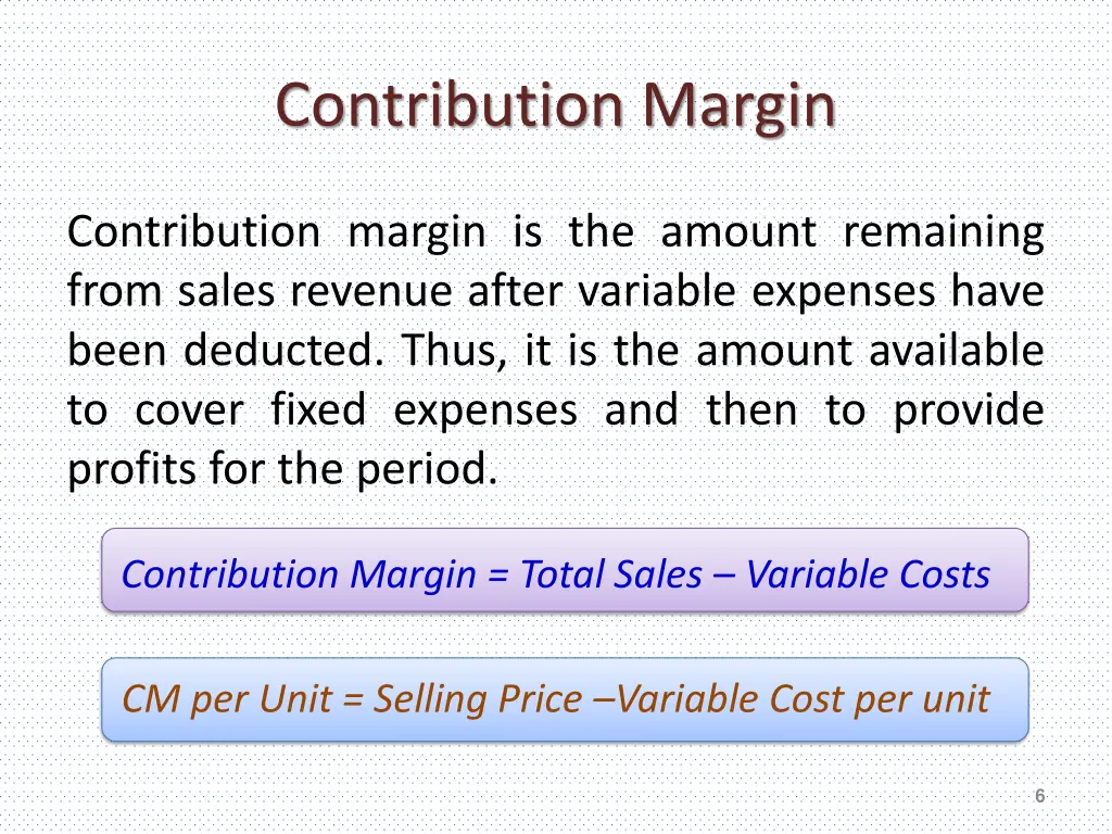 contribution margin