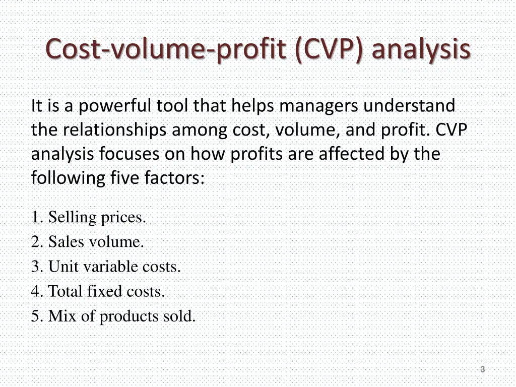 cost volume profit cvp analysis