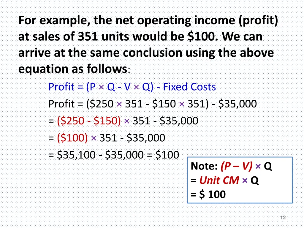 for example the net operating income profit