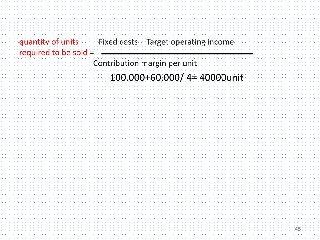 quantity of units fixed costs target operating