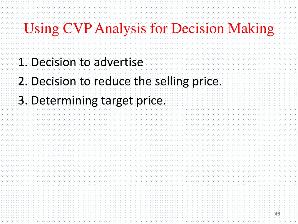 using cvp analysis for decision making
