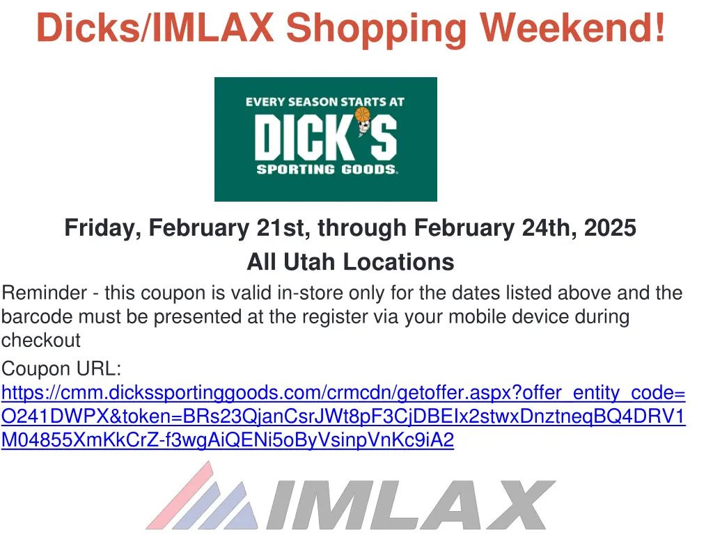 dicks imlax shopping weekend