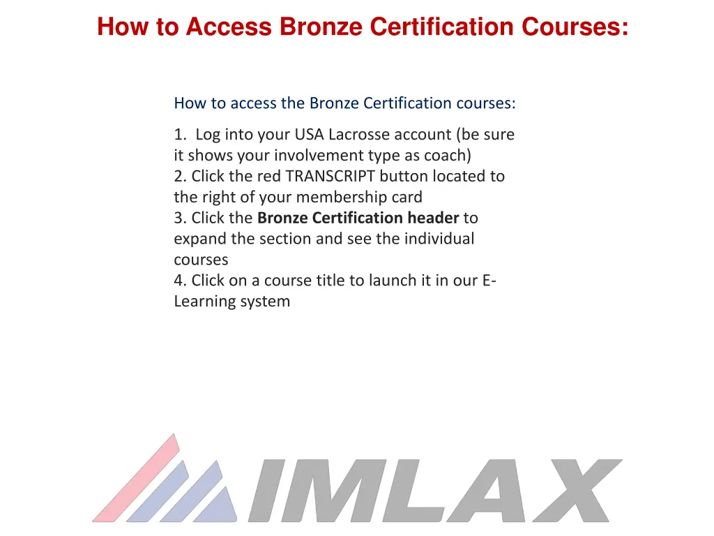 how to access bronze certification courses