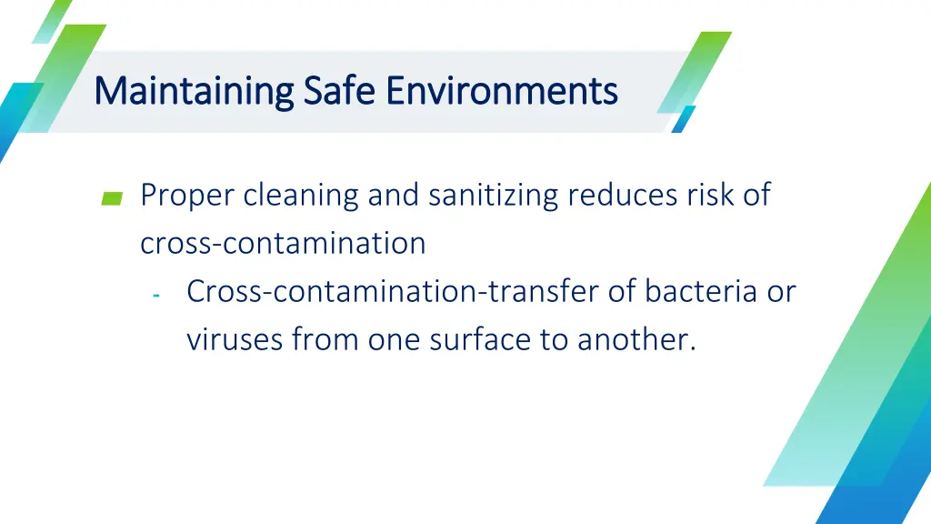 maintaining safe environments maintaining safe