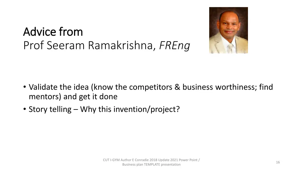 advice from advice from prof seeram ramakrishna