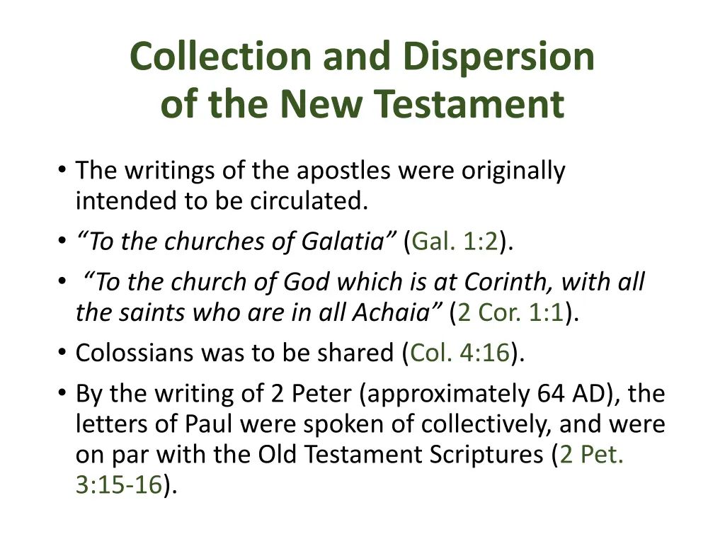 collection and dispersion of the new testament