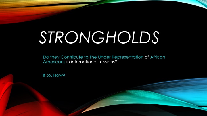 strongholds