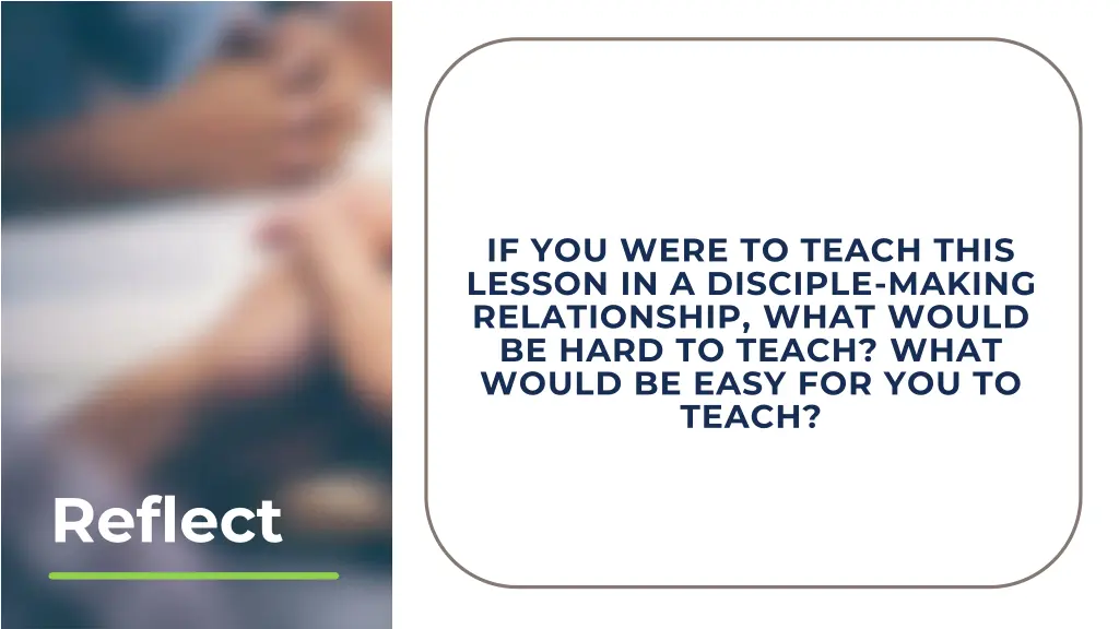 if you were to teach this lesson in a disciple