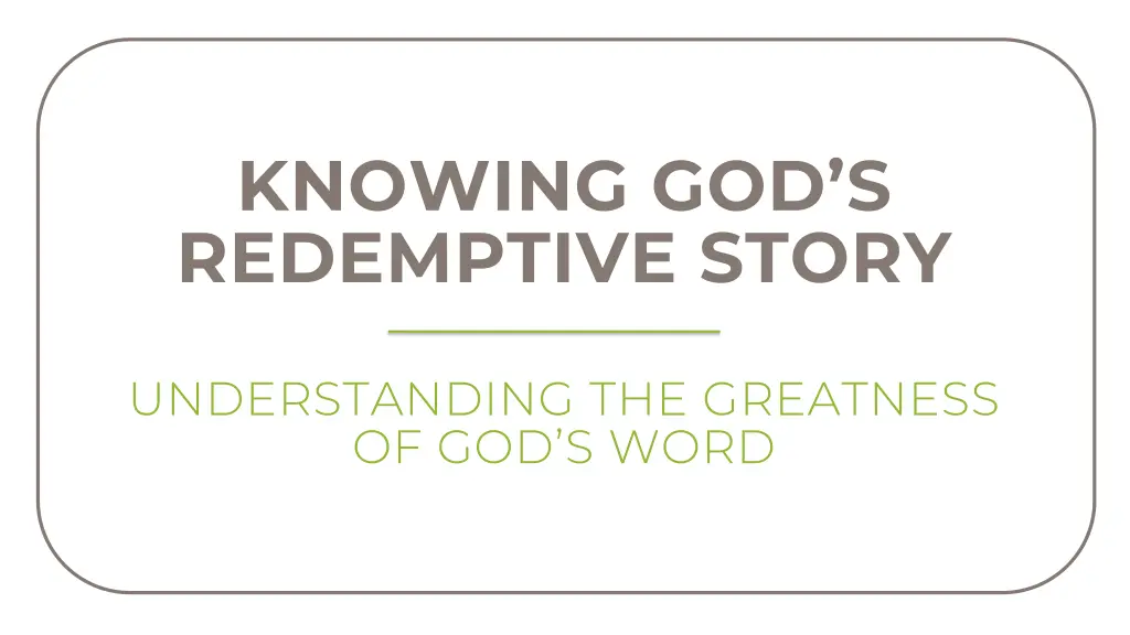 knowing god s redemptive story