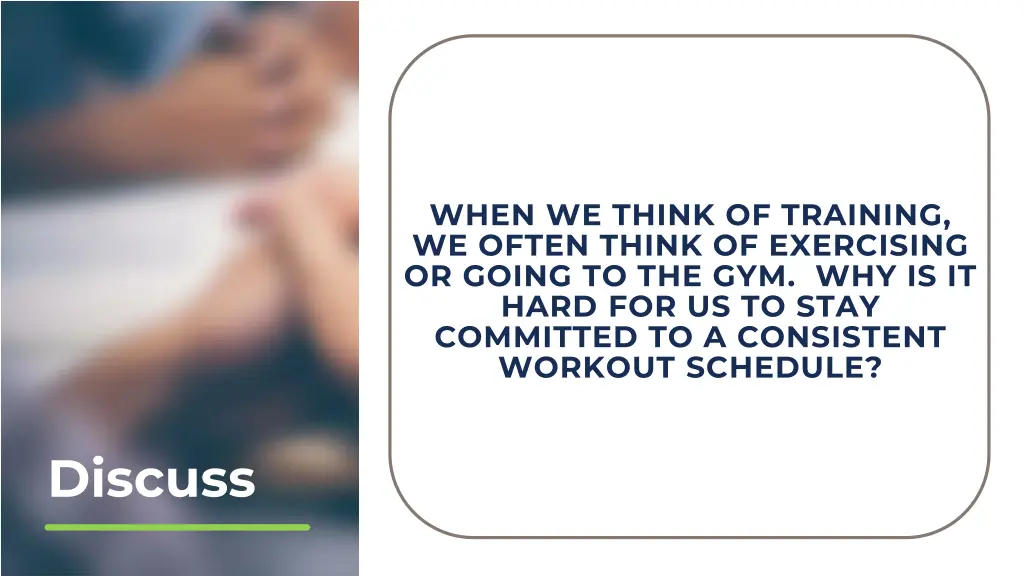 when we think of training we often think