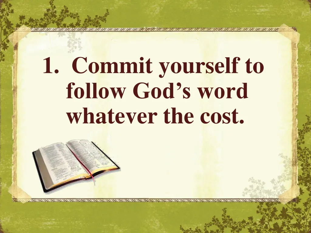1 commit yourself to follow god s word whatever
