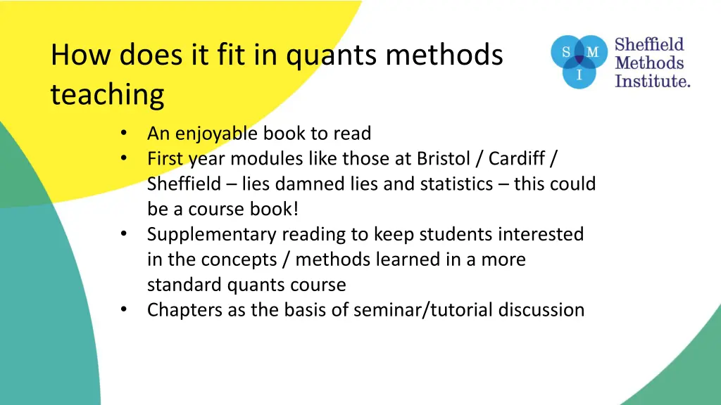 how does it fit in quants methods teaching