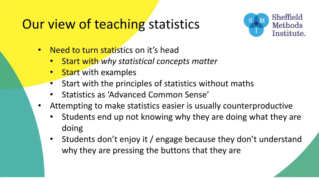 our view of teaching statistics